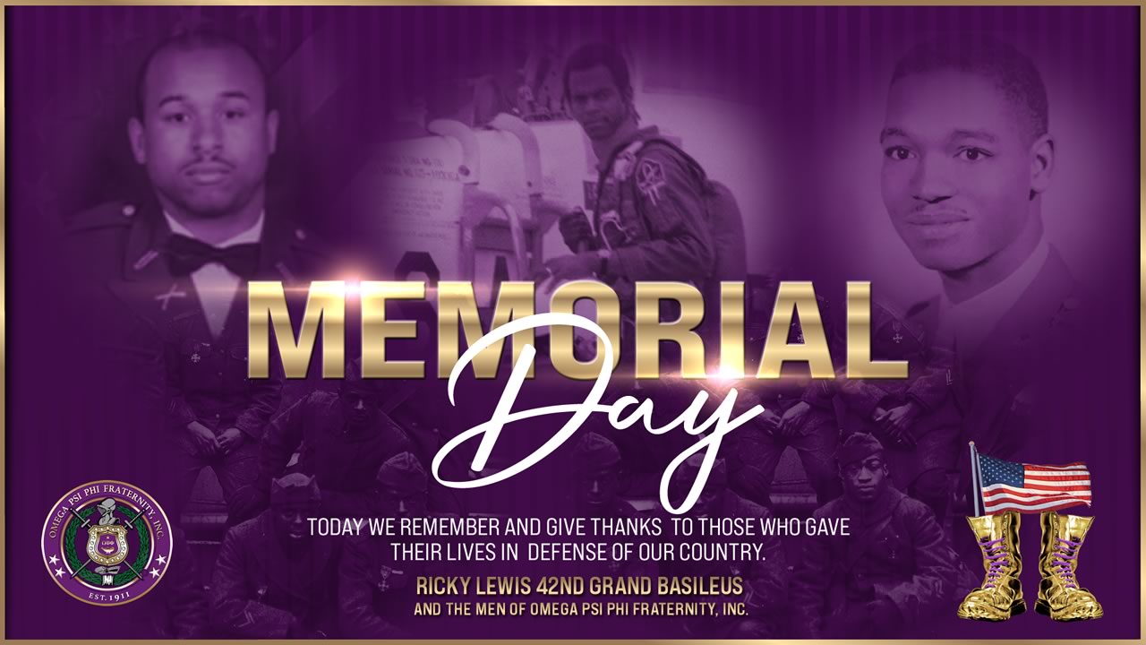 Memorial Day Message Omega Psi Phi Fraternity Inc